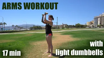 17 min arms workout with LIGHT DUMBBELLS