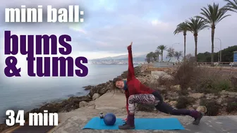 34 min lower body MINI BALL workout: bums & tums