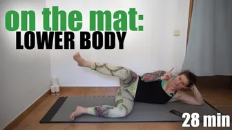 ON THE MAT SERIES: lower body