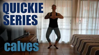 QUICKIE SERIES: calves