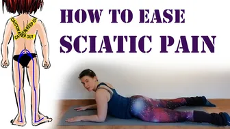 how to ease SCIATIC NERVE PAIN #1