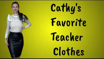 Cathys favorite teacher clothes