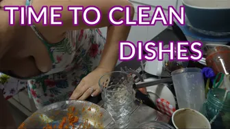 TIME TO CLEAN THE DISHES #1