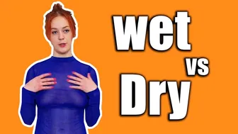 Wet vs. Dry: Exploring the Contrasts and Surprises in Two Worlds