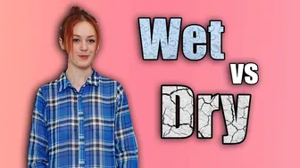 Wet vs Dry blouses: Fascinating Journey into the World of Contrasts