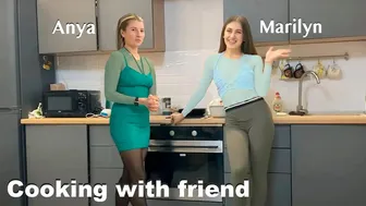 Cooking with my pretty friend