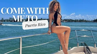 Come With Me To Puerto Rico