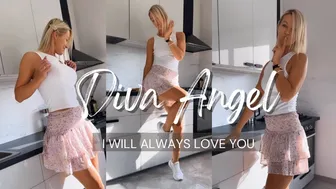 I will Always Love You @DivaAngelLife