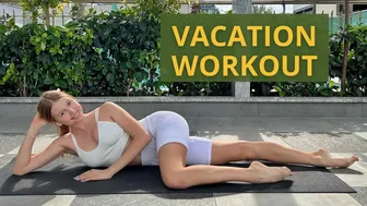 Vacation Vibes Workout: Stay Fit and Active on Your Getaway! / Mari Kruchcova #1