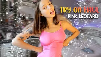 Try on Haul at Home [4K] Pink Tight Leotard with Ruby #1