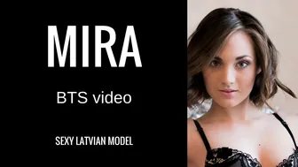 Mira - Sexy Latvian Models - BTS video