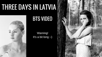 Three days in Latvia - August 2017 - BTS video #1