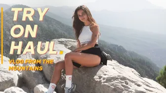 [4K] Try On Haul | UPSKIRT | VLOG FROM THE MOUNTAINS | Get Ready With Me | See Through and No Bra