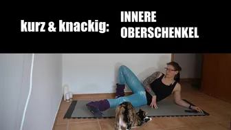 kurz & knackig: INNERE OBERSCHENKEL // DEUTSCH