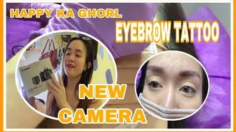 FIRST INK (eyebrow tattoo) & NEW CAMERA M50 CANON | ERIKA RAMOS