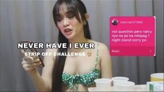 NEVER HAVE I EVER STRIP OFF CHALLENGE | ERIKA RAMOS