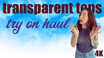 [4K] TRANSPARENT Tops Try On Haul | with Esluna