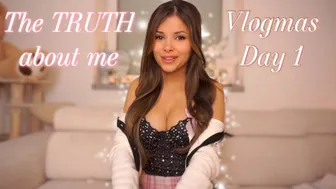 VLOGMAS DAY 1 ♥️♥️♡♥️♥️ The TRUTH About Me #1