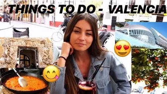 THINGS TO DO IN VALENCIA, SPAIN | MY 4 DAYS TRIP